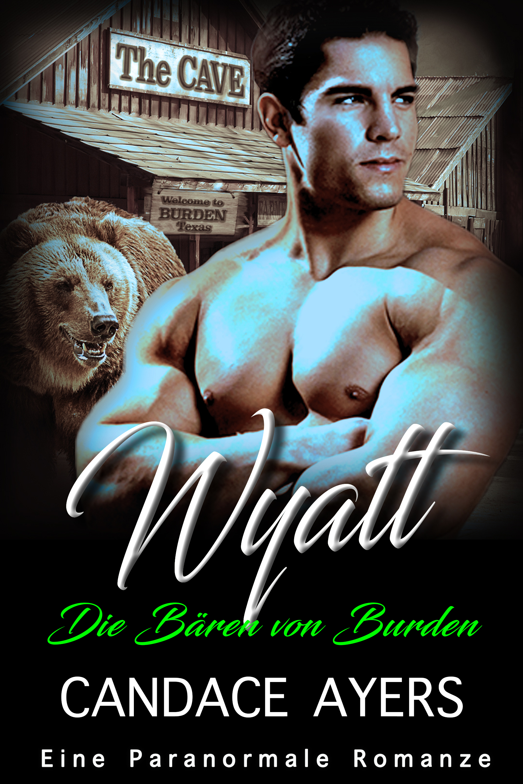 Wyatt: Eine Paranormale Romanze (Die Bären von Burden 2)