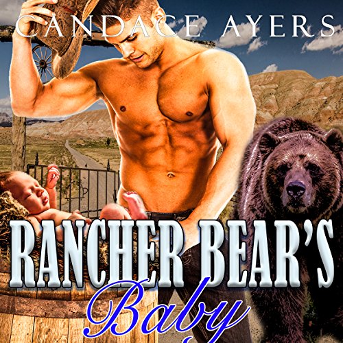 Rancher Bears Candace Ayers audiobook