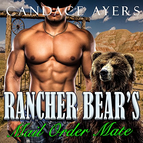 Rancher Bears Audiobook Candace Ayers