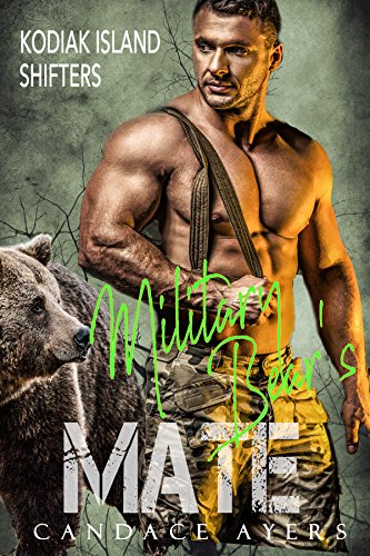 Candace Ayers Kodiak Bear Shifter Romance 