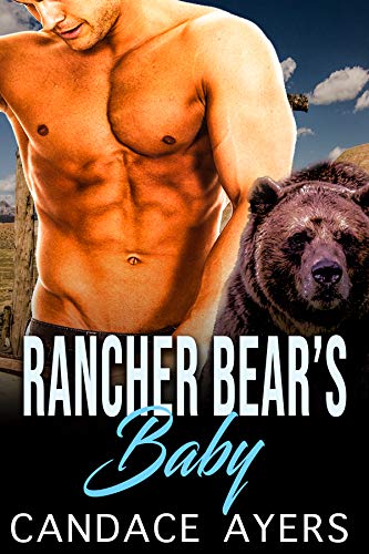 Candace Ayers Rancher Bear Shifter Romance