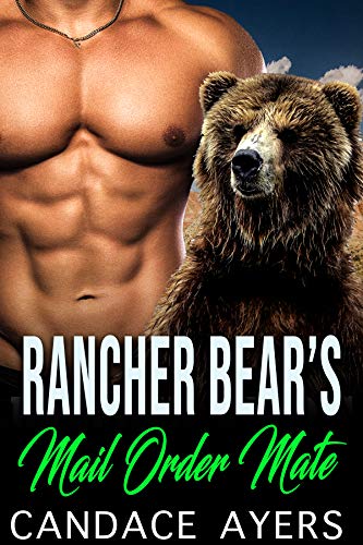 Candace Ayers Rancher Bear Shifter Romance